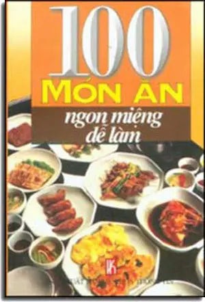 100 Món Ăn Ngon Miệng Dễ Làm VHTT