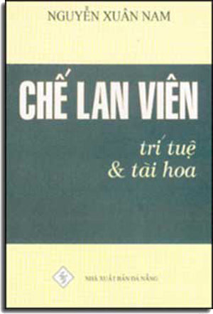 Chế Lan Viên Trí Tuệ & Tài Hoa DA NANG