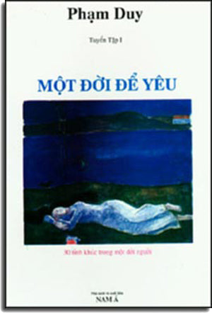 Một Đời Để Yêu (Tuyển Tập 1)