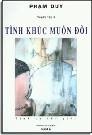 Tình Khúc Muôn Đời (Tuyển Tập 5) NAM A