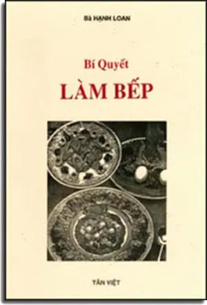 Bí Quyết Làm Bếp TAN VIET