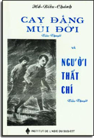Cay Đắng Mùi Đời. Và Người Thất Chí. INSTITUT DE L'ASIE DU SUD-EST
