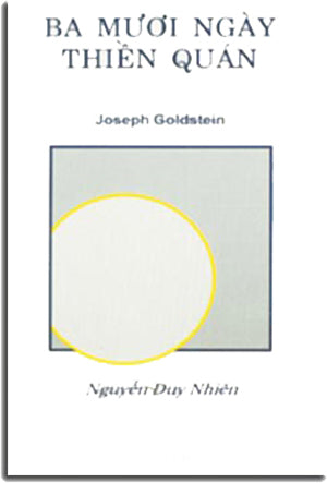 Ba Mươi Ngày Thiền Quán (Kim Chỉ Nam Thiền Vipassana). SINH THUC