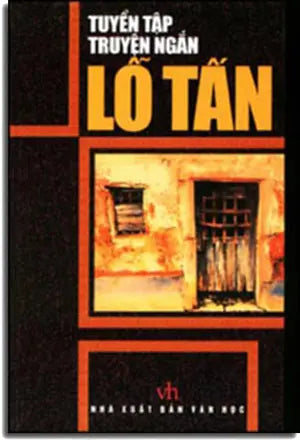 Truyện Ngắn Lỗ Tấn ( Bìa Cứng )