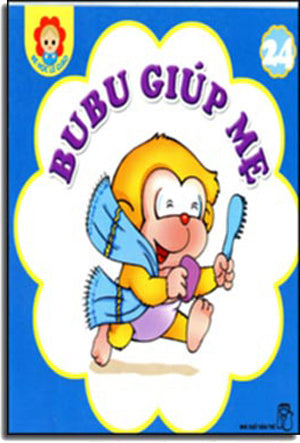 Bé Học Lễ Giáo - Tập 24: BuBu Giúp Mẹ. Trẻ