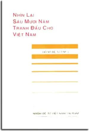 Nhìn Lại Sáu Mươi Năm Tranh Đấu Cho Việt Nam. TU SACH NGHIEN CUU
