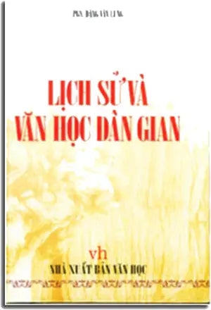 Lịch Sử Và Văn Học Dân Gian ( Bià Cứng) .