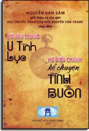 Kể Chuyện Tình Buồn - Hồ Biểu Chánh ( U Tình Lục - Hồ Văn Trung) .