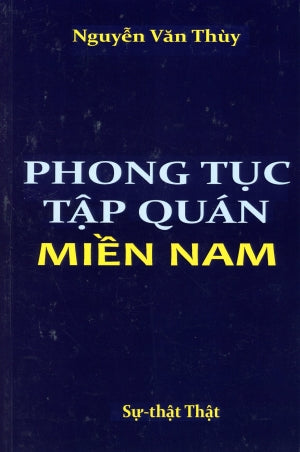Phong Tục Tập Quán Miền Nam .