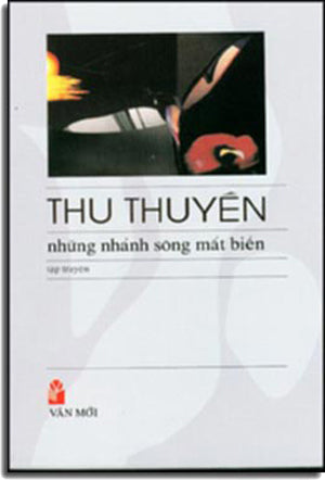 Những Nhánh Sông Mất Biển ( Tập Truyện Ngắn ) VAN MOI