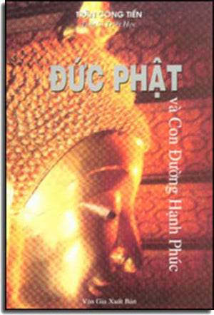 Đức Phật Và Con Đường Hạnh Phúc . VAN GIA