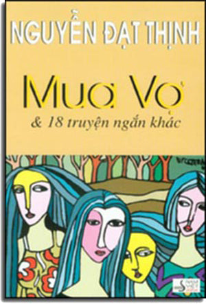 Mua Vợ & 18 Truyện Ngắn Khác ( Tập Truyện Ngắn ). NAM VIET