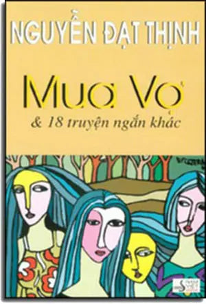 Mua Vợ & 18 Truyện Ngắn Khác ( Tập Truyện Ngắn ). NAM VIET