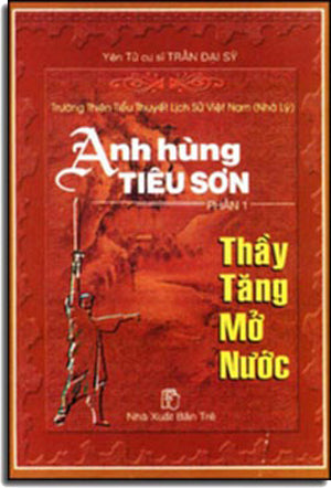 Anh Hùng Tiêu Sơn ( Phần 1 Thầy Tăng Mở Nước ) ( Bià Cứng). TRE