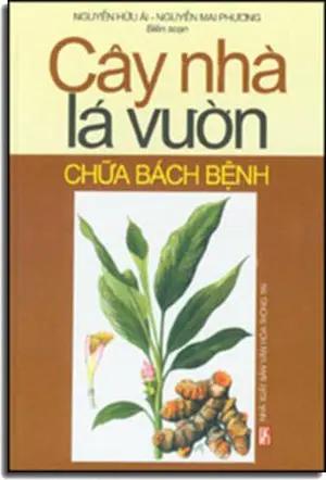 Cây Nhà Lá Vườn Chữa Bách Bệnh ( Bià Cứng) VHTT
