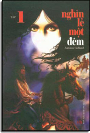 Nghìn Lẻ Một Đêm / Les Mille Et Une Nuits (Bộ 3 Tập, Truyện Cổ, Bià Cứng, Khổ 16 x 24cm) . Văn Học / Khang Việt