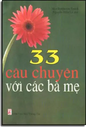 33 Câu Chuyện Với Các Bà Mẹ (Ba Mươi Ba Câu Chuyện Với Các Bà Mẹ) VHTT