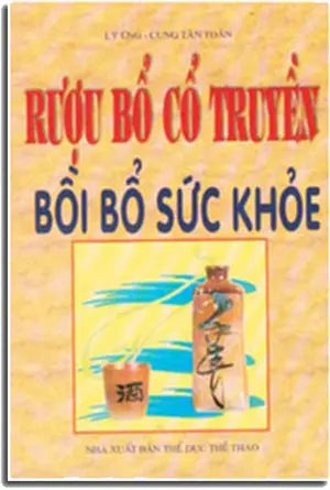 Rượu Bổ Cổ Truyền Bồi Bổ Sức Khỏe TDTT