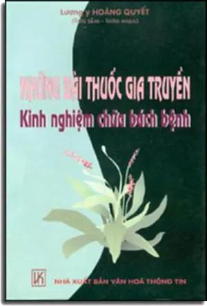 Những Bài Thuốc Gia Truyền Kinh Nghiệm Chữa Bách Bệnh VHTT