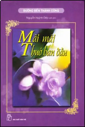 Mãi Mãi Thuở Ban Đầu . TRE