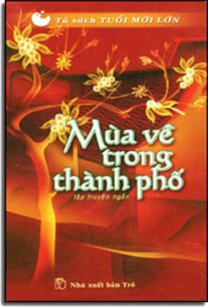 Mùa Về Trong Thành Phố ( Tập Truyện Ngắn ) TRE
