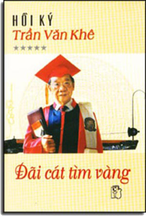 Hồi Ký Trần Văn Khê Tập 5 - Đãi Cát Tìm Vàng ( Bià Cứng). TRE