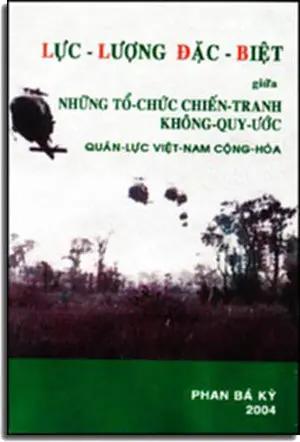 Lực Lượng Đặc Biệt (Giữa Những Tổ Chức Chiến Tranh Không Quy Ước QLVNCH). Nam Văn Hoa Kỳ