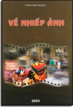 Về Nhiếp Ảnh.