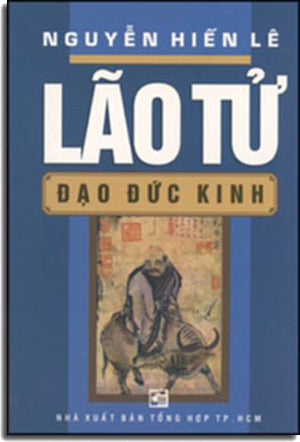 Lão Tử Đạo Đức Kinh (Nguyễn Hiến Lê) . Tổng Hợp TP (Th.Lâm)