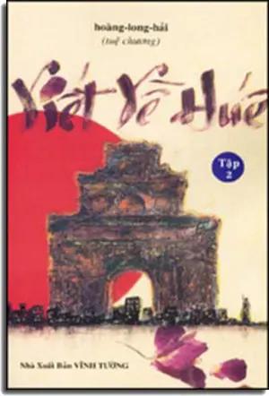 Viết Về Huế Tập 2 "Man Mác Sầu Linh Mụ". VINH TUONG / Van Moi