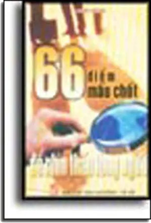 66 ĐIỂM MẤU CHỐT ĐỂ NHÌN THẤY LÒNG NGƯỜI LAO DONG XA HOI