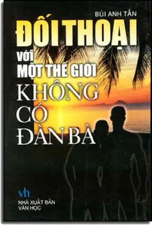 ĐỐI THỌAI VỚI MỘT THẾ GIỚI KHÔNG CÓ ĐÀN BÀ VAN HOC
