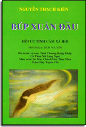 Búp Xuân Đầu - Hồi Ức Tình Cảm Xã Hội Phượng Hoàng