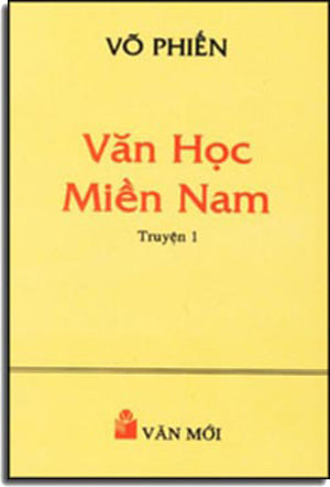 Văn Học Miền Nam (Truyện 1 ) ( Võ Phiến) . VAN MOI