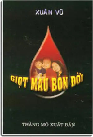 Giọt Máu Bốn Đời . THANG MO