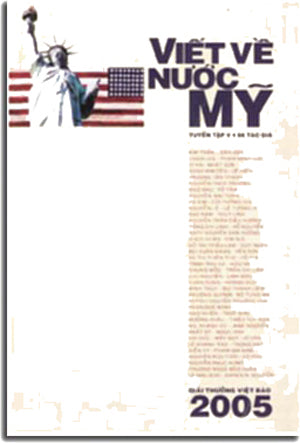 Viết Về Nước Mỹ Tuyển Tập 5 / Năm 2005 . Giải Thưởng Việt Báo 2005