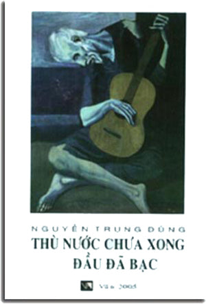 Thù Nước Chưa Xong Đầu Đã Bạc . VAN 2005