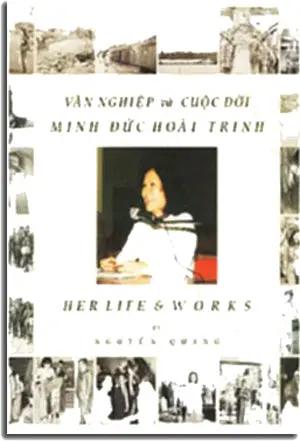 Văn Nghiệp và Cuộc Đời MINH ĐỨC HOÀI TRINH ( Bià Cứng) NGUYEN QUANG
