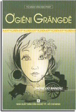 Ơ GIÊ NI – GRĂNG ĐÊ (EUGÉNIE GRANDET) VAN NGHE TP