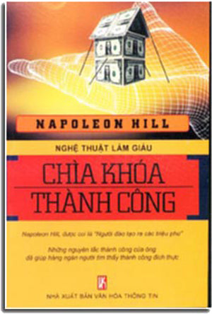 NGHỆ THẬT LÀM GIÀU CHÌA KHOÁ THÀNH CÔNG VH Thông Tin