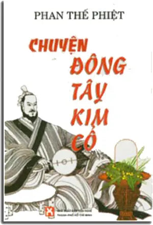 Chuyện Đông Tây Kim Cổ