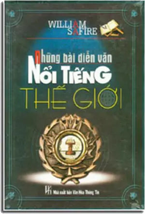 NHỮNG BÀI DIỄN VĂN NỔI TIẾNG THẾ GIỚI ( Bià Cứng) .