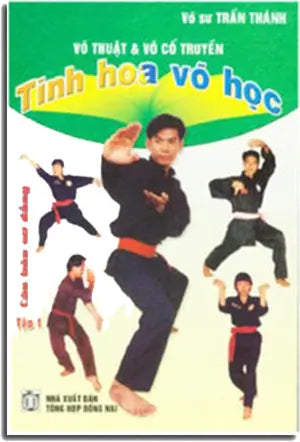 TINH HOA VÕ HỌC - TẬP I. CĂN BẢN SƠ ĐẲNG . DONG NAI