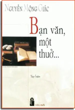 Bạn Văn Một Thuở .