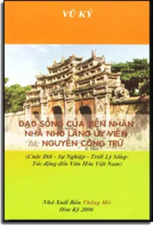 Đạo Sống của Tiền Nhân (Nhà Nho Làng Uy Viễn tức Nguyễn Công Trứ)