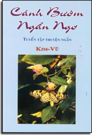 Cánh Bướm Ngẩn Ngơ (tuyển tập truyện ngắn) . TAC GIA