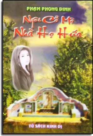 Ngôi Cổ Mộ Nhà Họ Hứa. Tủ Sách Kinh Dị