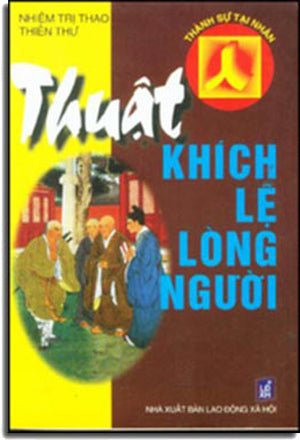 Thuật Khích Lệ Lòng Người LAO DONG XA HOI