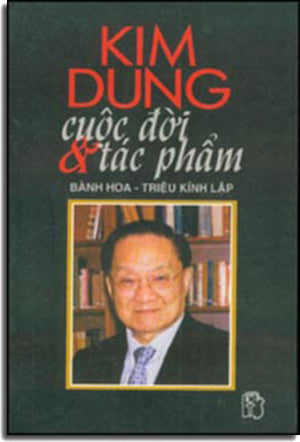 Kim Dung Cuộc Đời và Tác Phẩm