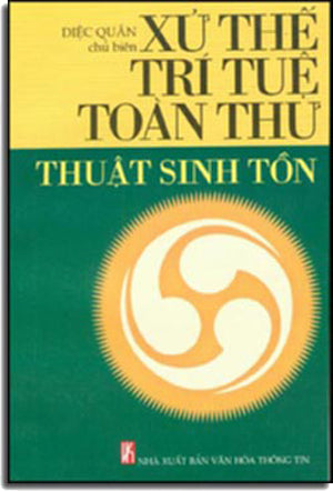 THUẬT SINH TỒN - XỬ THẾ TRÍ TUỆ TOÀN THƯ VHTT